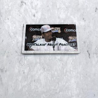 We Talking About Practice? Patch/Sticker