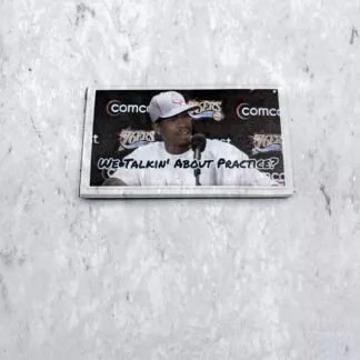 We Talking About Practice? Patch/Sticker