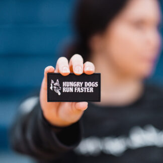 Hungry Dogs Run Faster Patch/Sticker